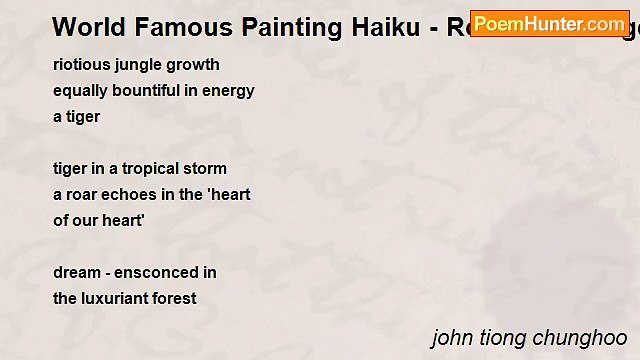 john tiong chunghoo - World Famous Painting Haiku - Rousseau's Tiger in a Tropical Storm (Surprised)