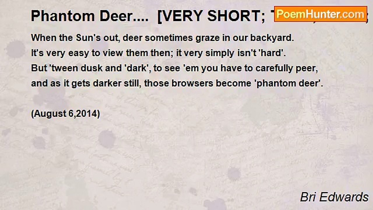 Bri Edwards - Phantom Deer....  [VERY SHORT; TRUE; vision; personal]