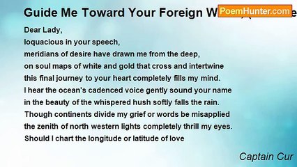 Captain Cur - Guide Me Toward Your Foreign World, (Love Letters To A Lady Of Renown)