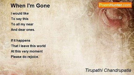 Tirupathi Chandrupatla - When I'm Gone