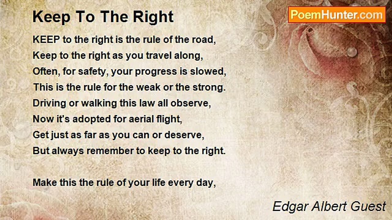 Edgar Albert Guest - Keep To The Right