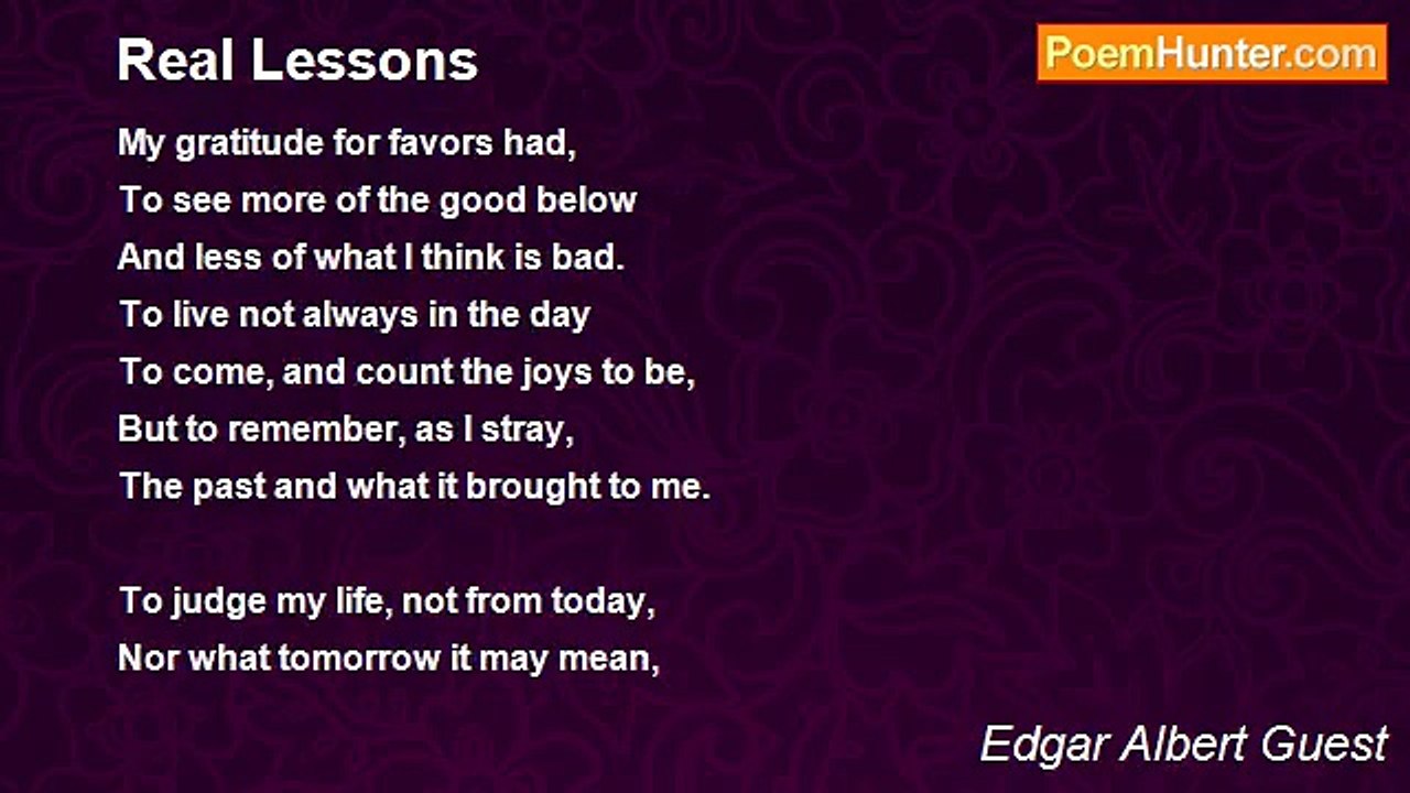 Edgar Albert Guest - Real Lessons