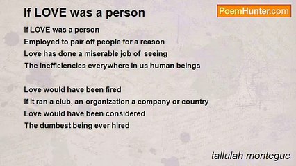 tallulah montegue - If LOVE was a person