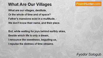 Fyodor Sologub - What Are Our Villages