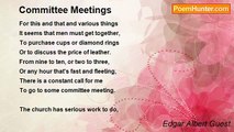 Edgar Albert Guest - Committee Meetings