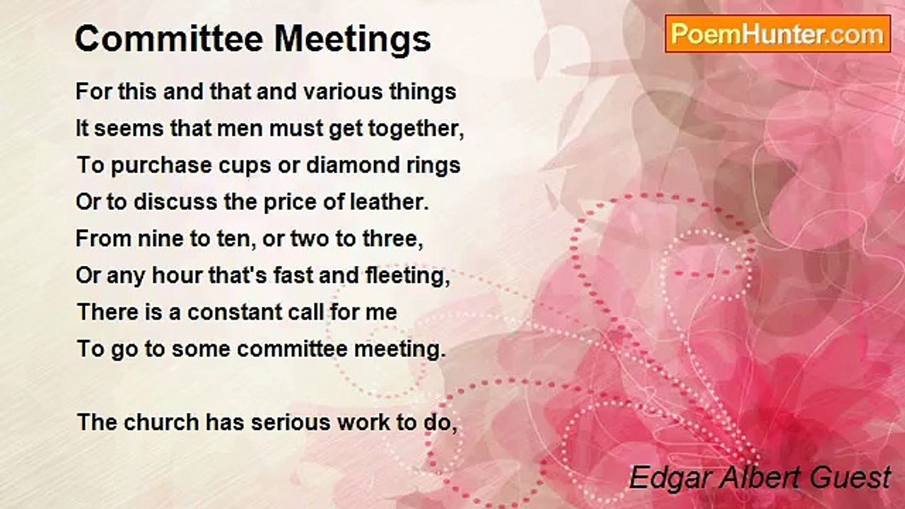 Edgar Albert Guest - Committee Meetings