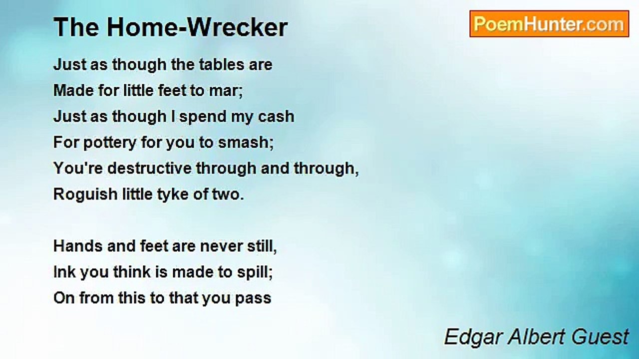 Edgar Albert Guest - The Home-Wrecker