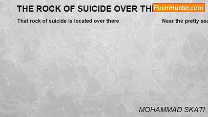 MOHAMMAD SKATI - THE ROCK OF SUICIDE OVER THERE