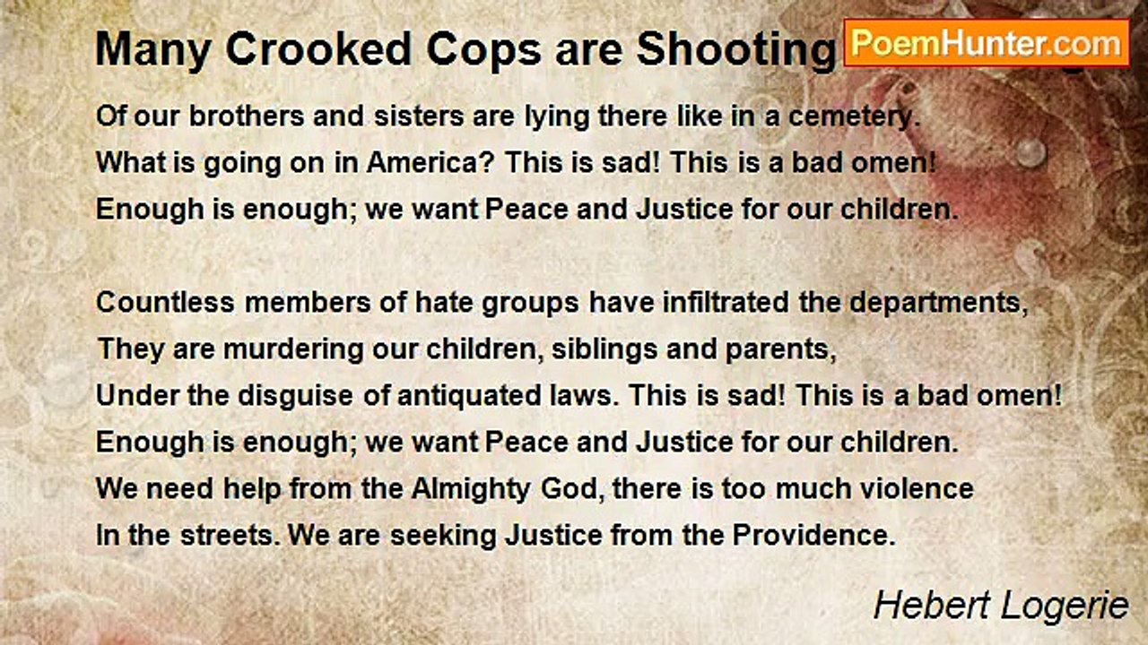 Hebert Logerie - Many Crooked Cops are Shooting and Killing