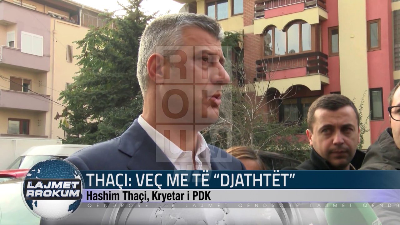 THAÇI VEÇ ME TË “DJATHTËT”