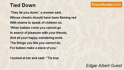 Edgar Albert Guest - Tied Down