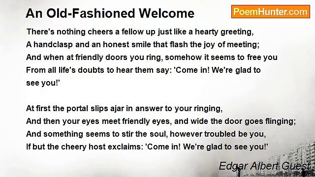 Edgar Albert Guest - An Old-Fashioned Welcome