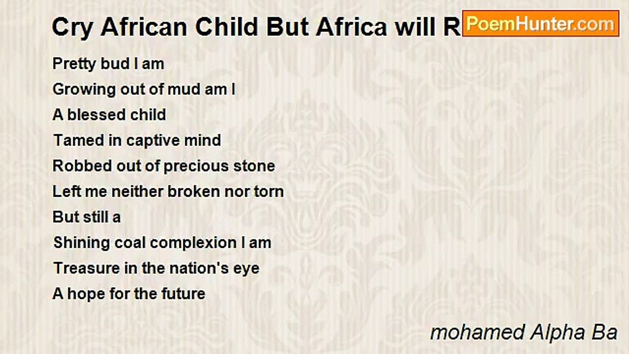 mohamed Alpha Ba - Cry African Child But Africa will Rise