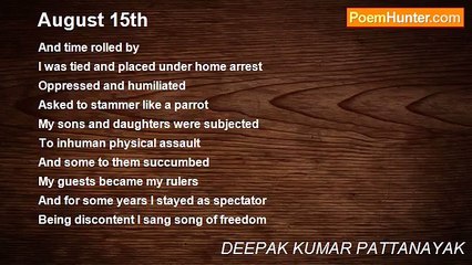 DEEPAK KUMAR PATTANAYAK - August 15th