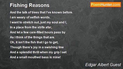 Edgar Albert Guest - Fishing Reasons