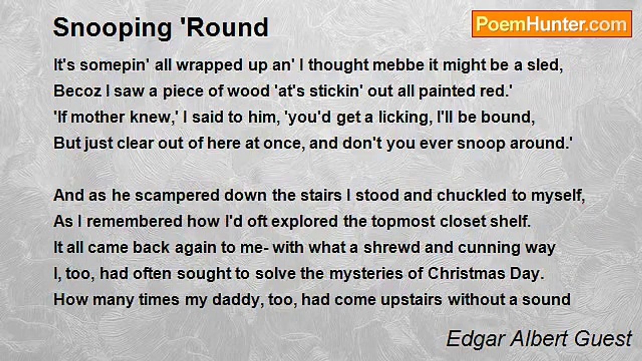 Edgar Albert Guest - Snooping 'Round