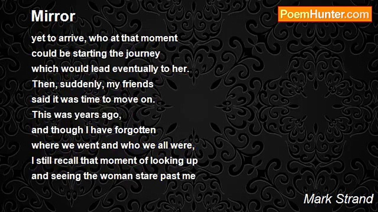Mark Strand - Mirror
