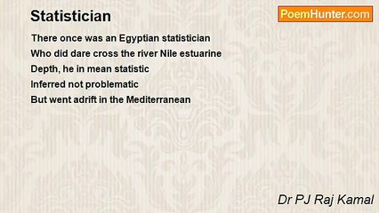 Dr PJ Raj Kamal - Statistician
