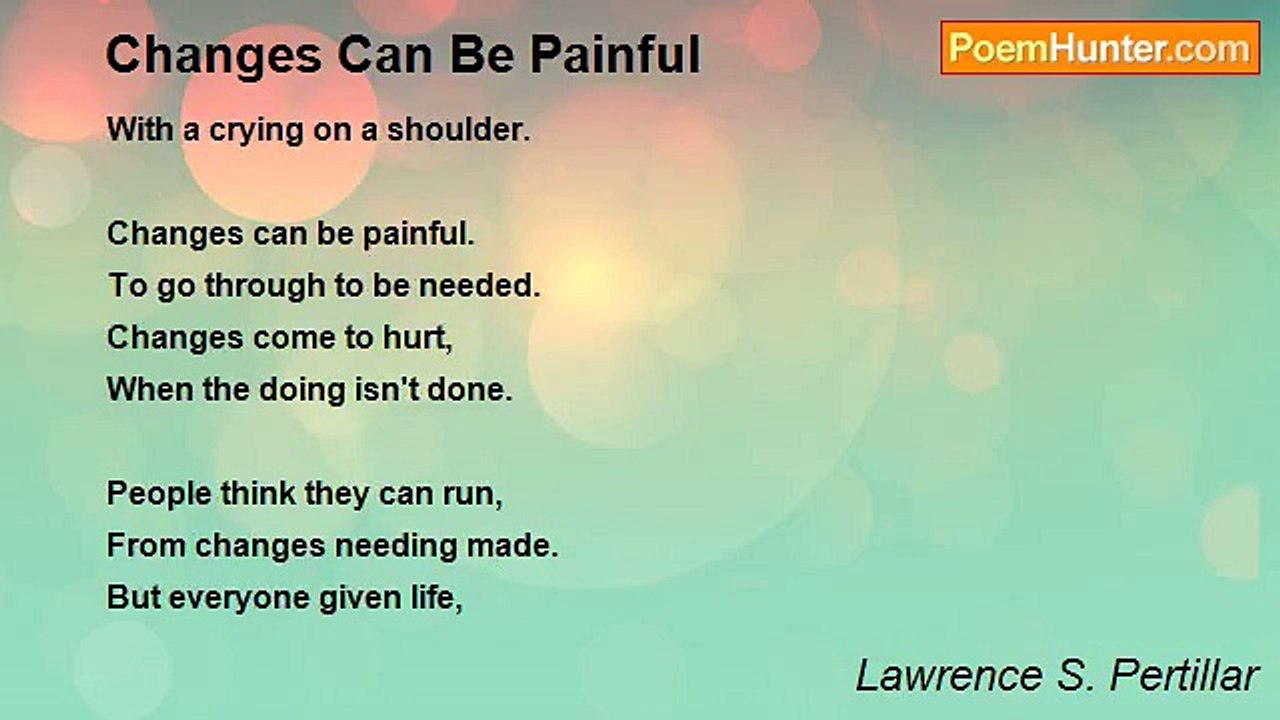 Lawrence S. Pertillar - Changes Can Be Painful