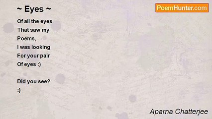 Aparna Chatterjee - ~ Eyes ~