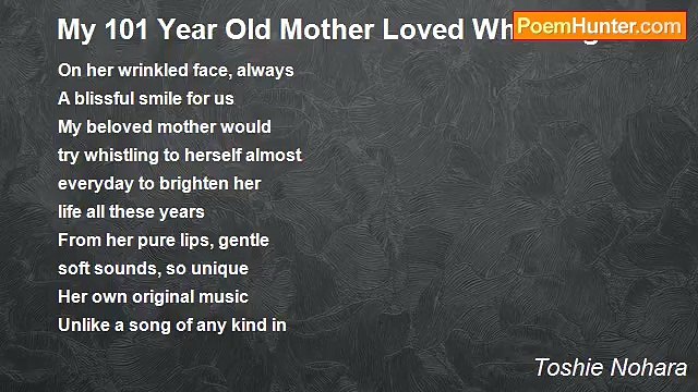 Toshie Nohara - My 101 Year Old Mother Loved Whistling!