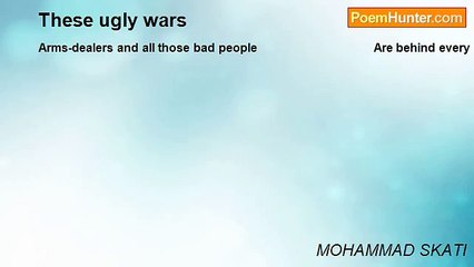 MOHAMMAD SKATI - These ugly wars