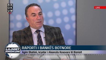 NE FOKUS: RAPORTI I BANKES BOTNORE. NE STUDIO: AGIM SHAHINI