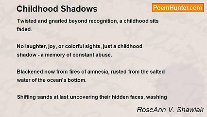 RoseAnn V. Shawiak - Childhood Shadows