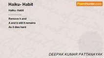 DEEPAK KUMAR PATTANAYAK - Haiku- Habit