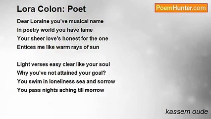 kassem oude - Lora Colon: Poet