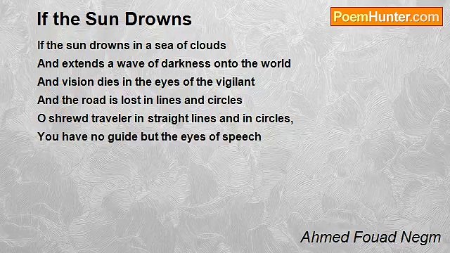Ahmed Fouad Negm - If the Sun Drowns