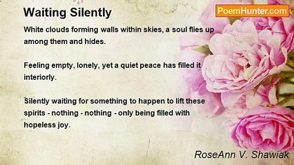 RoseAnn V. Shawiak - Waiting Silently