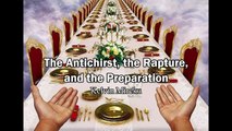 The Antichrist, Judgment, Rapture and Preparation - Kelvin Mireku