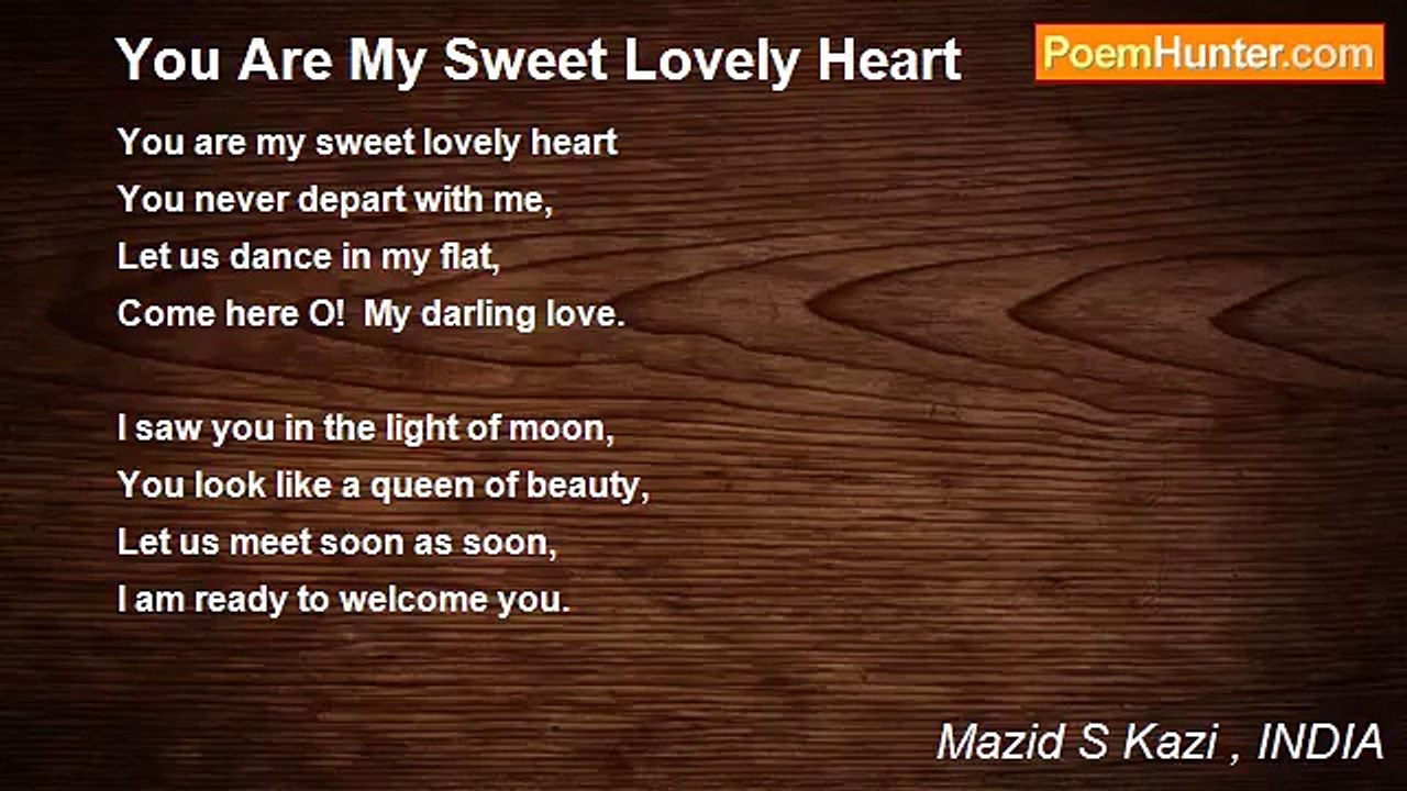Mazid S Kazi , INDIA - You Are My Sweet Lovely Heart