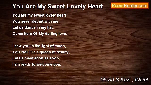 Mazid S Kazi , INDIA - You Are My Sweet Lovely Heart