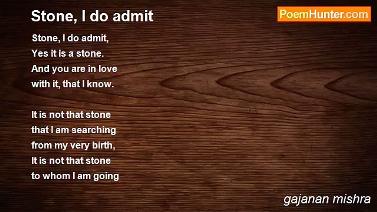 gajanan mishra - Stone, I do admit
