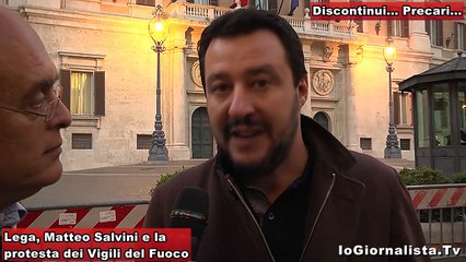 Intervista Matteo Salvini, i Vigili del Fuoco protestano