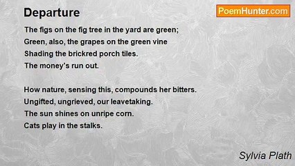 Sylvia Plath - Departure
