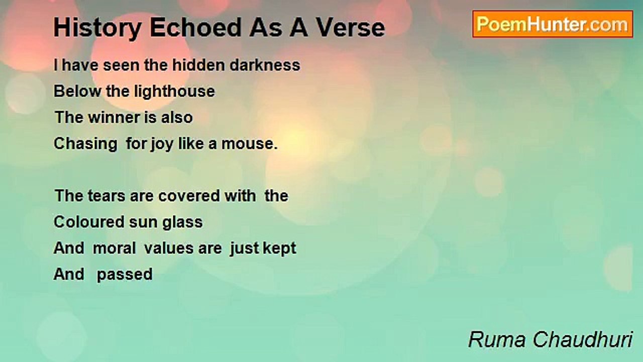 Ruma Chaudhuri - History Echoed As A Verse