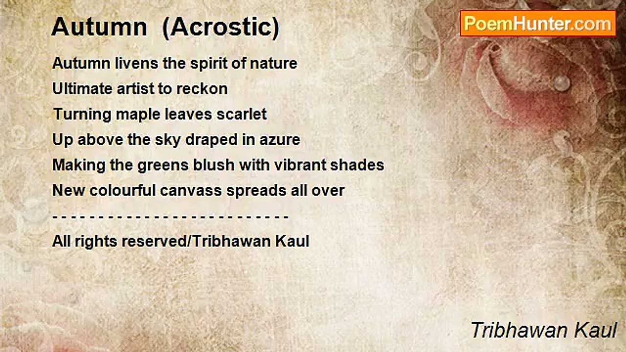 Tribhawan Kaul - Autumn  (Acrostic)