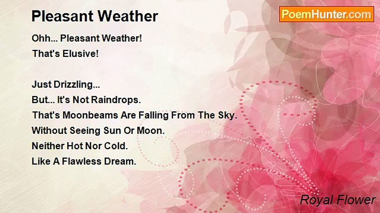 Royal Flower - Pleasant Weather