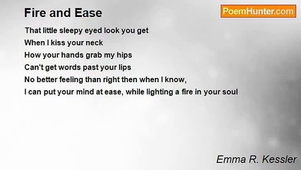 Emma R. Kessler - Fire and Ease