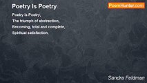 Sandra Feldman - Poetry Is Poetry