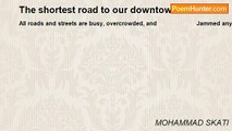 MOHAMMAD SKATI - The shortest road to our downtown