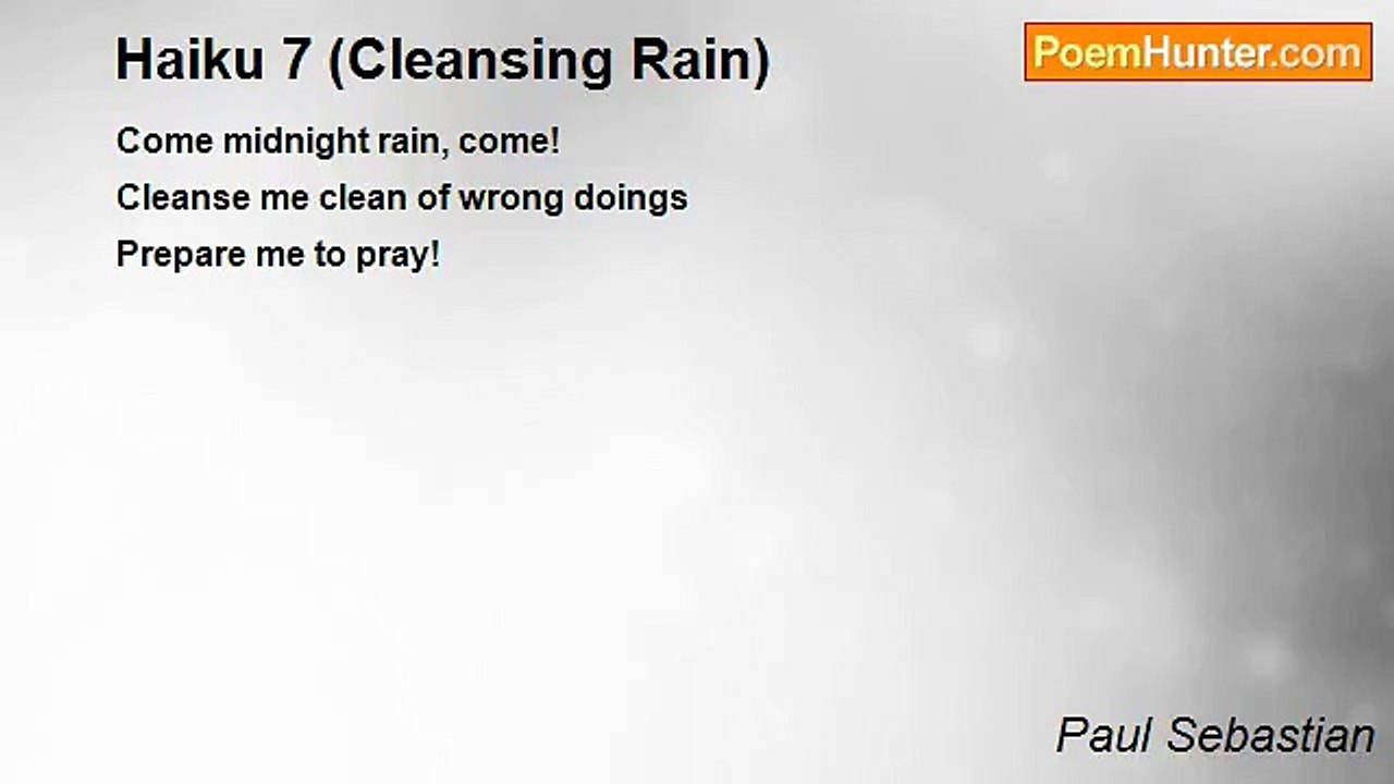 Paul Sebastian - Haiku 7 (Cleansing Rain)