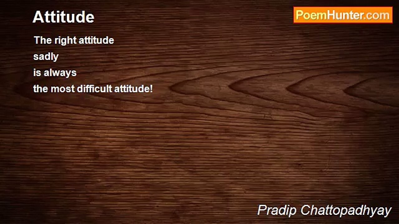 Pradip Chattopadhyay - Attitude