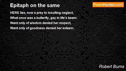 Robert Burns - Epitaph on the same
