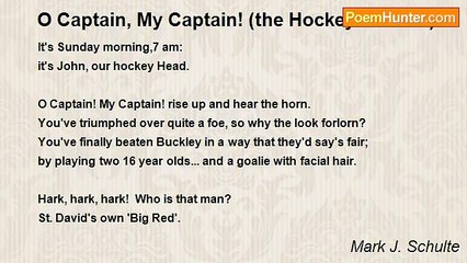 Mark J. Schulte - O Captain, My Captain! (the Hockey Version)