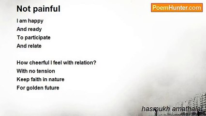 hasmukh amathalal - Not painful