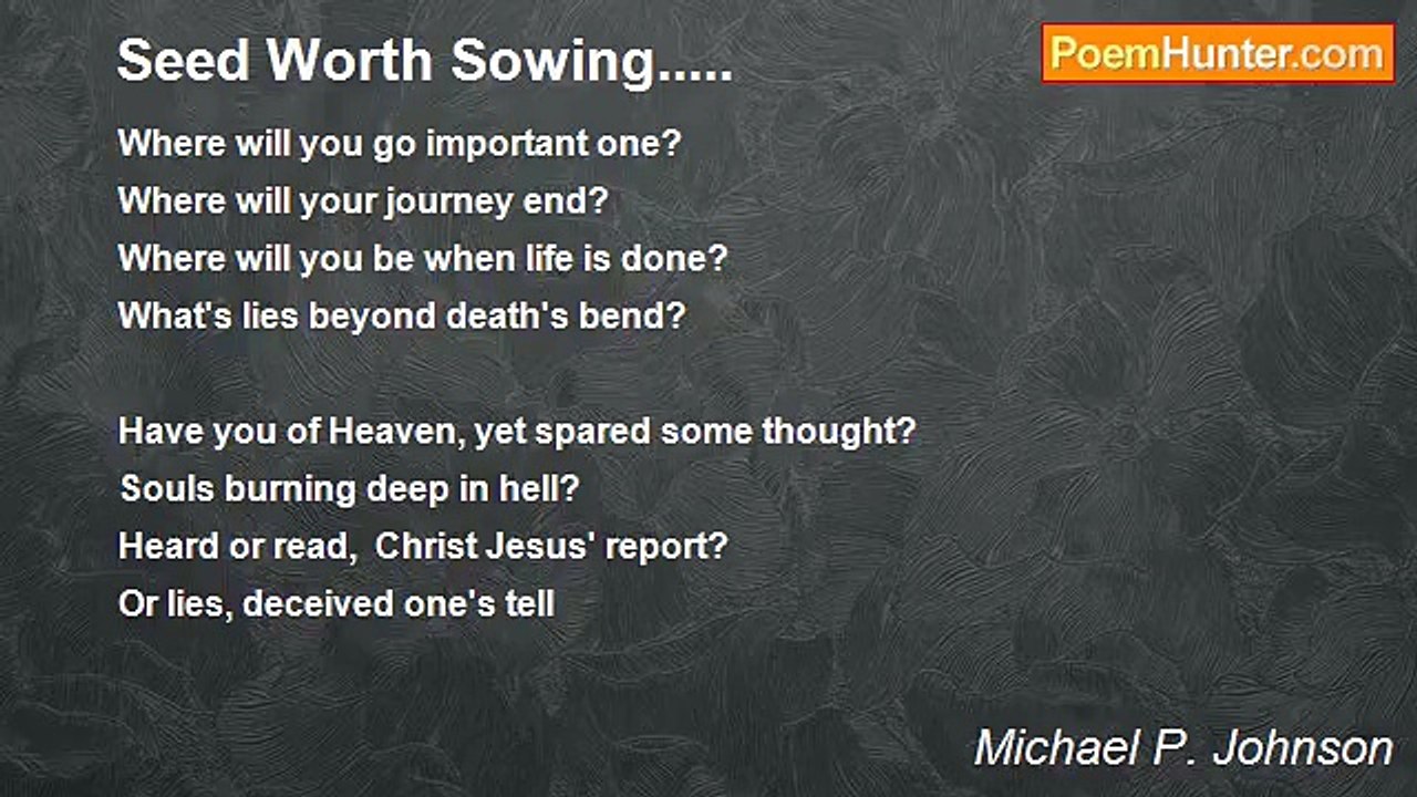 Michael P. Johnson - Seed Worth Sowing.....